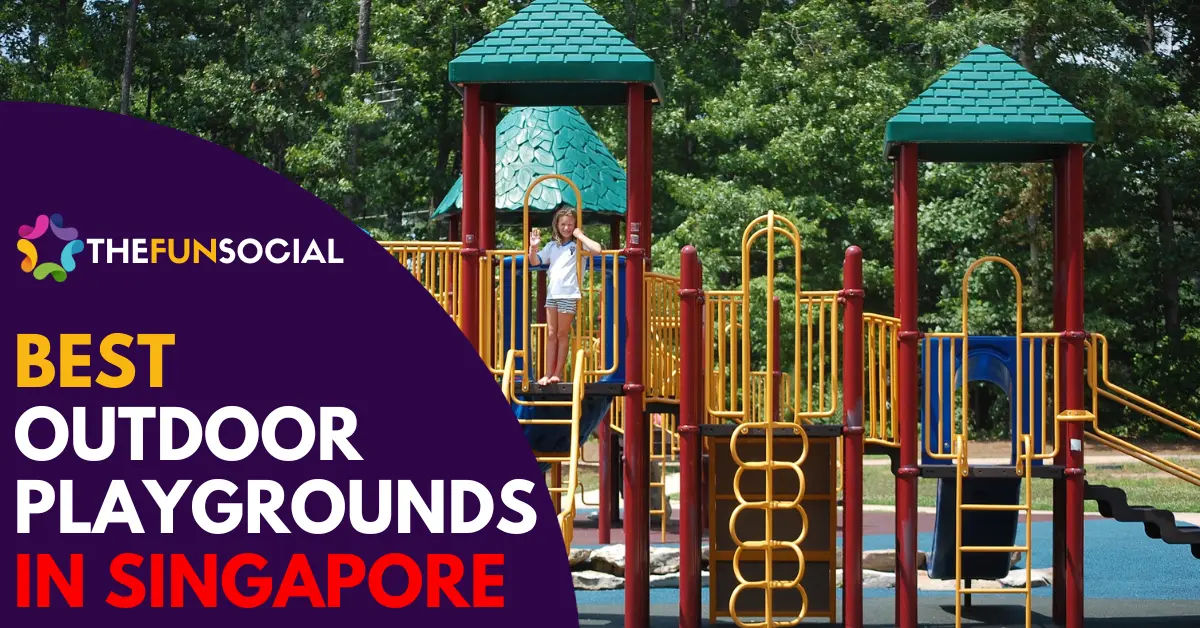 13 Best Outdoor Playground Singapore For Kids [2024] TheFunSocial